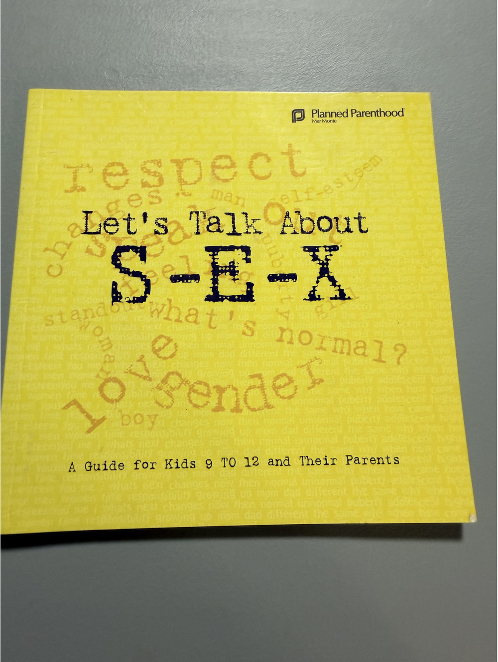 Let's Talk About S-E-X Guide Kids 9 to 12 & Parents Planned Parenthood 2nd Ed PB